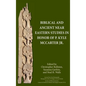 Biblical and Ancient Near Eastern Studies in Honor of P. Kyle McCarter Jr. - Hardcover