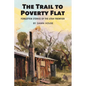 The Trail to Poverty Flat: Forgotten Stories of the Utah Frontier - Paperback