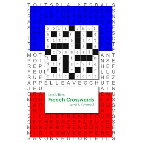 French Crosswords: Level 1, Volume 2 - Paperback