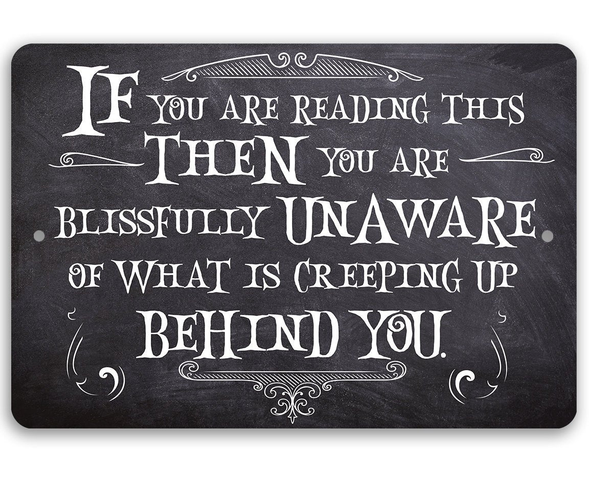 If You Are Reading This - Metal Sign