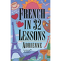 French in 32 Lessons - Paperback
