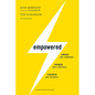 Empowered: Unleash Your Employees, Energize Your Customers, and Transform Your Business - Hardcover