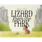 Lizard from the Park - Hardcover