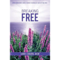 Breaking Free: How Forgiveness and a Course in Miracles Can Set You Free - Paperback