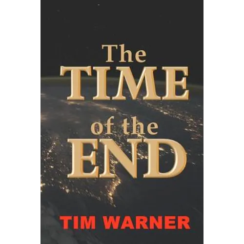 The Time of the End - Paperback