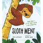 Sloth Went - Board Book