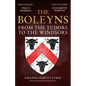 The Boleyns: From the Tudors to the Windsors - Paperback