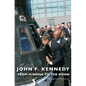 John F. Kennedy: From Florida to the Moon - Hardcover