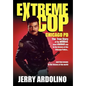 Extreme Cop: Chicago Pd - Hardcover