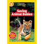 Saving Animal Babies (National Geographic Kids Readers, Level 2) - Paperback