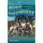 Music Everywhere: The Rock and Roll Roots of a Southern Town - Hardcover
