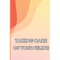 Taking Care of Your Feline: The Whole Guide from Kitten to Adult: An all-inclusive guide covering your cat's diet, health, temperament, customs, t - Paperback