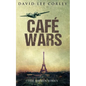 Cafe Wars: An Epic War Novel - Paperback
