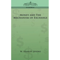 Money and the Mechanism of Exchange - Paperback