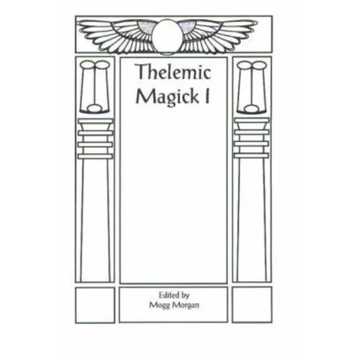 Aleister Crowley & Thelemic Magick - Paperback