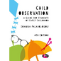 Child Observation: A Guide for Students of Early Childhood - Paperback