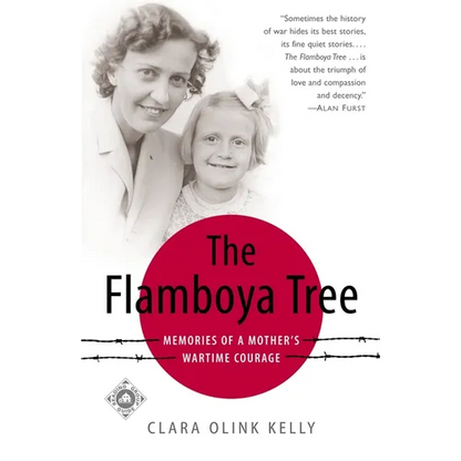 The Flamboya Tree: Memories of a Mother's Wartime Courage - Paperback