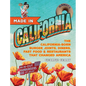 Made in California, Volume 1: The California-Born Diners, Burger Joints, Restaurants & Fast Food That Changed America, 1915-1966 - Hardcover