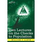 Two Lectures on the Checks to Population - Paperback