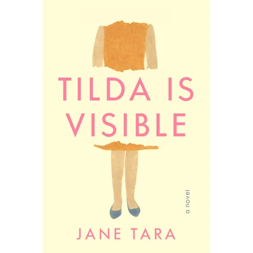 Tilda Is Visible - Hardcover