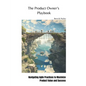 The Product Owner's Playbook: Navigating Agile Practices to Maximize Product Value and Success - Paperback