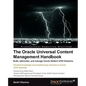 The Oracle Universal Content Management Handbook - Paperback