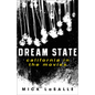 Dream State: California in the Movies - Hardcover