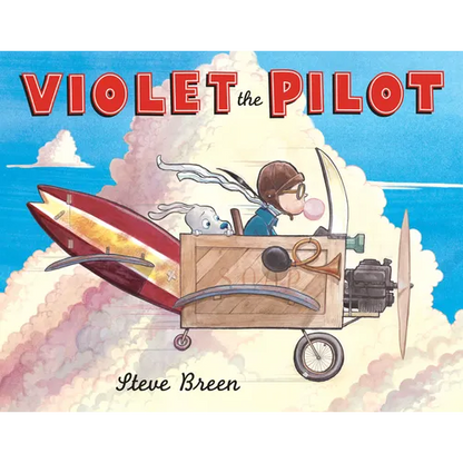 Violet the Pilot - Hardcover