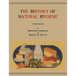 The History of Natural Hygiene - Paperback