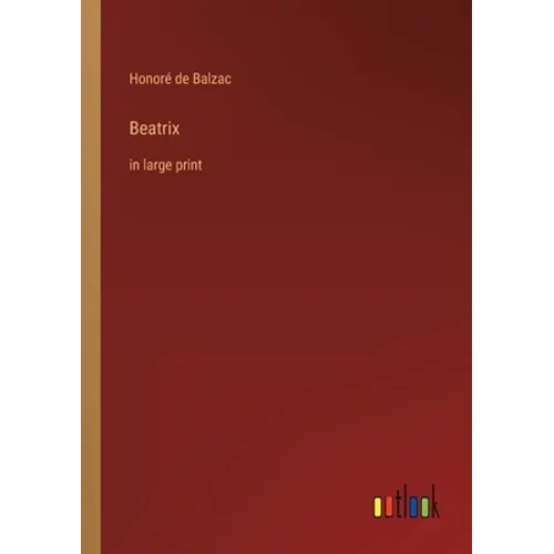 Beatrix: in large print - Paperback