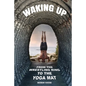 Waking Up: From the Wrestling Ring to the Yoga Mat - Paperback