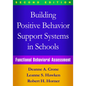 Building Positive Behavior Support Systems in Schools: Functional Behavioral Assessment - Hardcover