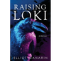 Raising Loki - Paperback