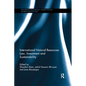 International Natural Resources Law, Investment and Sustainability - Paperback