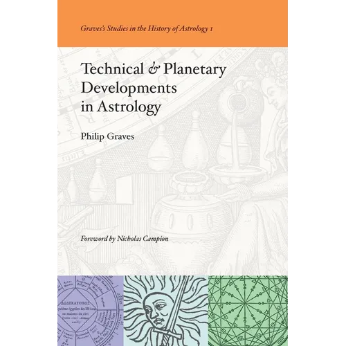 Technical & Planetary Developments in Astrology - Paperback