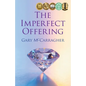 The Imperfect Offering - Paperback