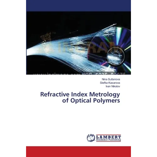 Refractive Index Metrology of Optical Polymers - Paperback