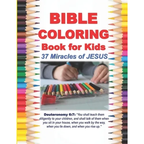Bible Coloring Book for Kids 37 Miracles of JESUS - Paperback