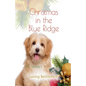 Christmas in the Blue Ridge, Saving Bethlehem - Paperback