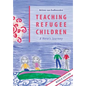 Teaching Refugee Children - Paperback