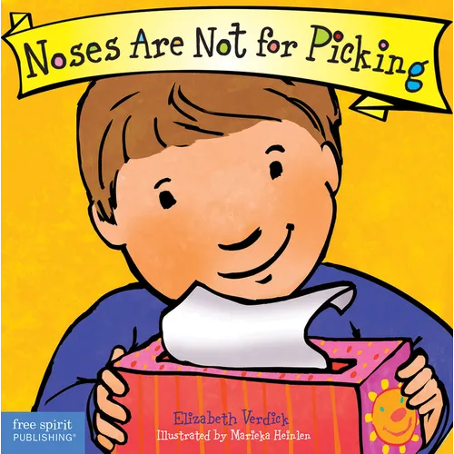Noses Are Not for Picking Board Book - Board Book