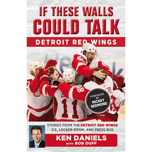 If These Walls Could Talk: Detroit Red Wings - Paperback