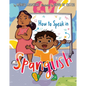 How to Speak in Spanglish - Hardcover