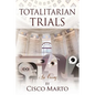 Totalitarian Trials: An Essay - Paperback