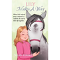Lily Makes A Way - Hardcover