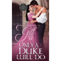 Only a Duke Will Do - Paperback