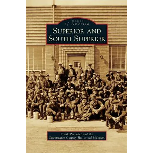 Superior and South Superior - Hardcover
