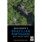 Beginner's Brazilian Portuguese with Online Audio - Paperback