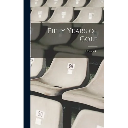 Fifty Years of Golf - Hardcover