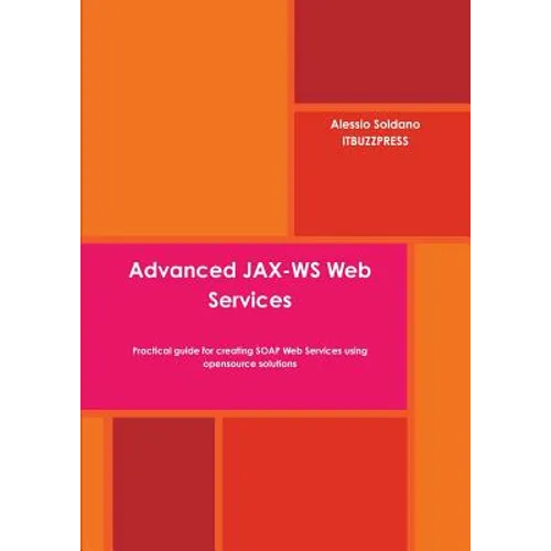 Advanced JAX-WS Web Services - Paperback